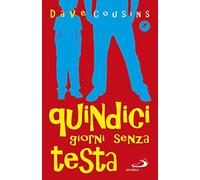 Quindici giorni senza testa