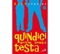 Quindici giorni senza testa