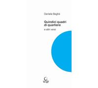 Quindici quadri di quartiere e altri versi