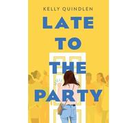 Quindlen Late to the Party (Tascabile)