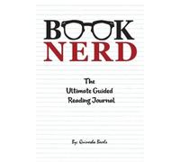 Quinesha Bevels Book Nerd The Ultimate Guided Reading Journal (Tascabile)