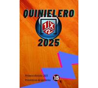 QUINIELERO 2025: Pronosticos de quinielas por API para la 2º mitad de la temporada 2025