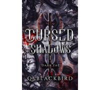 Quinn Blackbird Cursed Shadows 1 (The Dark Fae) (Tascabile)