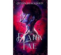 Quinn Blackbird The Dark Fae (Tascabile) Dark Fae Apocalypse