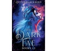 Quinn Blackbird The Dark Fae (Tascabile) Dark Fae Apocalypse