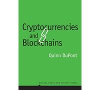 Quinn DuPont Cryptocurrencies and Blockchains (Copertina rigida)