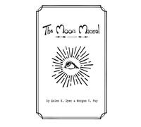Quinn Dyer Morgan Fay The Moon Manual (Tascabile)