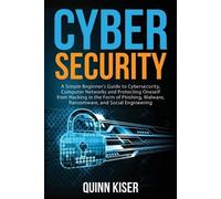 Quinn Kiser Cybersecurity (Tascabile)