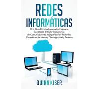 Quinn Kiser Redes Informáticas (Copertina rigida)