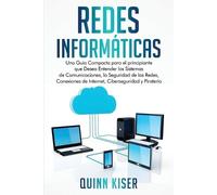 Quinn Kiser Redes Informáticas (Tascabile)