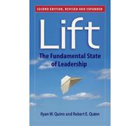 QUINN Lift: The Fundamental State of Leadership (Tascabile)