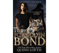 Quinn Loftis The Forbidden Bond (Tascabile)