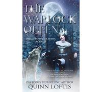 Quinn Loftis The Warlock Queen (Tascabile) Grey Wolves