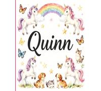 Quinn Personalized Coloring Book: This fun and engaging kids coloring book features a bright, glossy cover with a cool original girl-themed design and ... and screen-free fun at home or on the go.