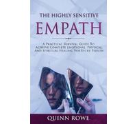 Quinn Rowe The Highly Sensitive Empath (Tascabile)