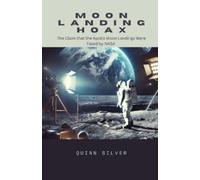 Quinn Silver Moon Landing Hoax (Tascabile)