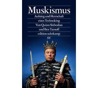 Quinn Slobodian Muskismus: Aufstieg und Herrschaft eines Technoking (Tascabile)