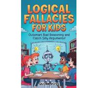 Quinn Voss Logical Fallacies for Kids (Copertina rigida)
