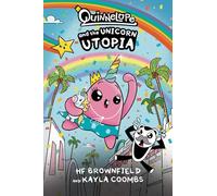 Quinnelope and the Unicorn Utopia: Dyslexia-friendly