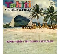 Quinn'S Combo - Tahiti Yesterday And Today