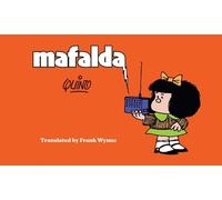 Quino Frank Wynne Mafalda (Copertina rigida)