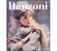 Quinsac,Anne Paule. - Daniele Ranzoni. Catalogo ragionato dei dipinti e dei dise