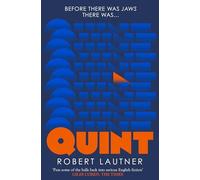 Quint: A vivid and utterly compelling reimagining of the life of a truly iconic character