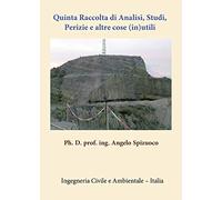 9791220326063 Quinta Raccolta di Analisi Studi, Perizie e altre cose (in)utili -