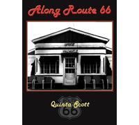 Quinta Scott Along Route 66 (Copertina rigida)
