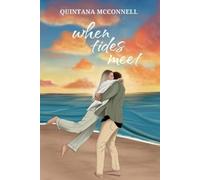 Quintana McConnell When Tides Meet (Tascabile)