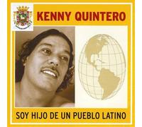 Quintero, Kenny Y Su Orquesta Brava - Soy Hijo De Un Pueblo Latino