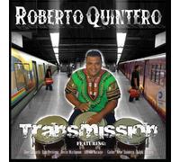 Quintero, Roberto - Transmission