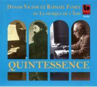 Audio Cd Quintessence: Dynam Victor Fumet Et Raphael Fumet ou La Musique de L'Am
