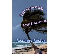 Quintessential:: Book 5: Ambrose