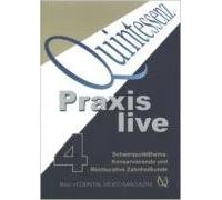 Quintessenz Praxis live 4: Konservierende und Restaurative Zahnheilkunde [Edizione: Germania]