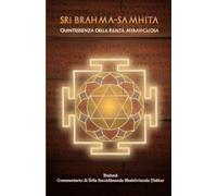 Quintessenza della Realtà meravigliosa: Sri Brahma-Samhita