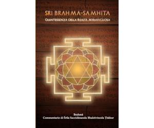 Quintessenza della Realtà meravigliosa: Sri Brahma-Samhita