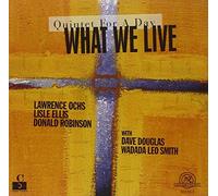 Quintet For A Day - What We Live