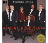 Quintette Moragues Quintette Moraguès & Claire Désert: Schumann/Dvorák (CD)