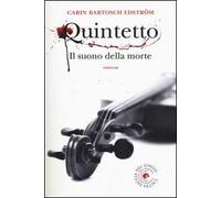 Quintetto. Il suono della morte