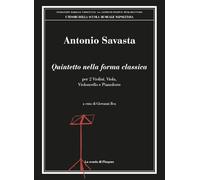 Quintetto nella forma classica. Per 2 violini, viola, violoncello e pianoforte