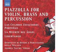 Astor Piazzolla Piazzolla for Violin, Brass and Percussion (CD) Album