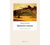 Quintetto romano [Paperback] [Nov 13, 2023] Precht, Raoul