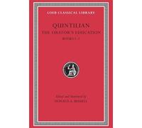 Quintilian The Orator’s Education, Volume I: Books 1-2 (Copertina rigida)