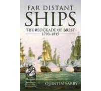 Quintin Barry Far Distant Ships (Tascabile) From Reason to Revolution 1721-1815