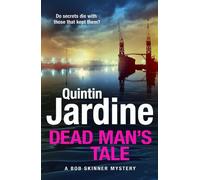 Quintin Jardine Dead Man’s Tale (Tascabile) Bob Skinner
