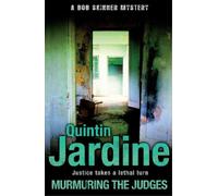Quintin Jardine Murmuring the Judges (Bob Skinner series, Book 8) (Tascabile)