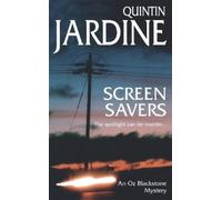 Quintin Jardine Screen Savers (Oz Blackstone series, Book 4) (Tascabile)