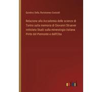 Quintino Sella Relazione alla Accademia delle scienze di Torino sul (Tascabile)