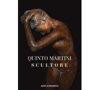 Quinto Martini. Scultore
